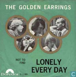 Golden Earring : Lonely Every Day
